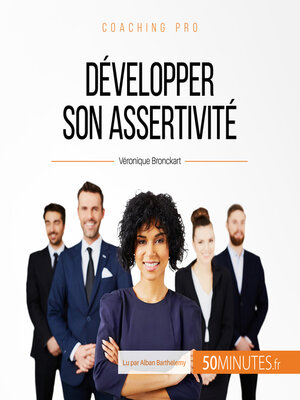 cover image of Développer son assertivité
